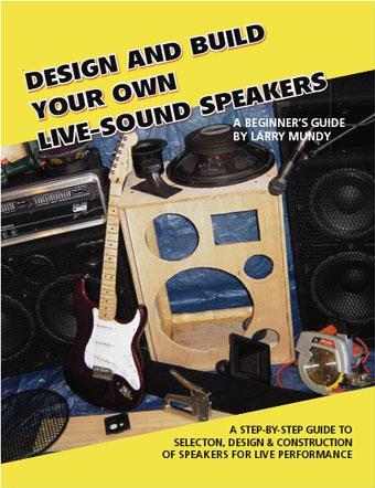 Design And Build Your Own Live-Sound Speakers